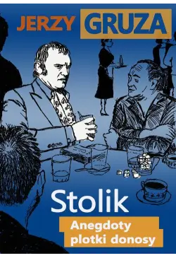 Stolik. Anegdoty, plotki,...