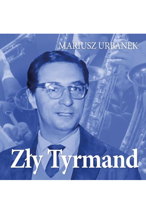 Zły Tyrmand