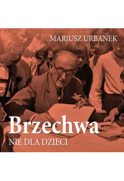 Brzechwa nie dla dzieci