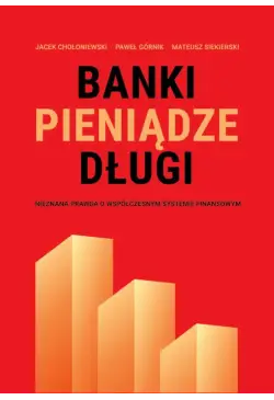 Banki, pieniądze, długi....