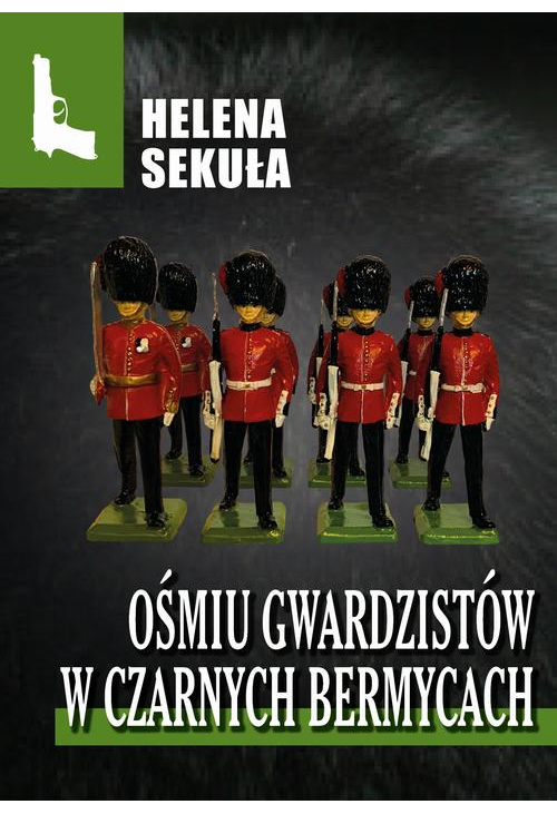 Ośmiu gwardzistów w czarnych bermycach