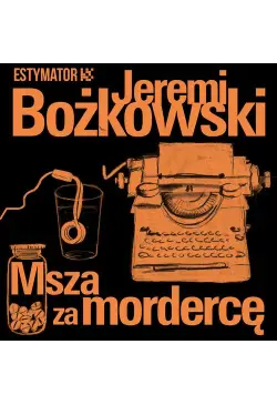 Msza za mordercę