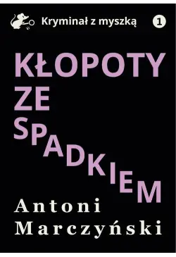 Kłopoty ze spadkiem