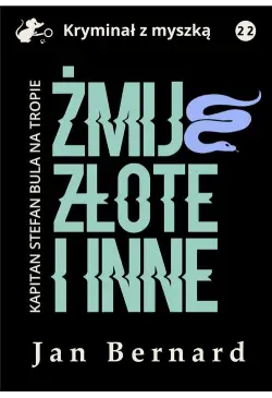 Żmije złote i inne