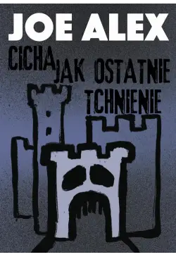Cicha jak ostatnie tchnienie