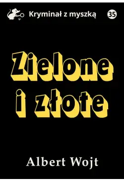 Zielone i złote