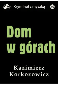 Dom w górach