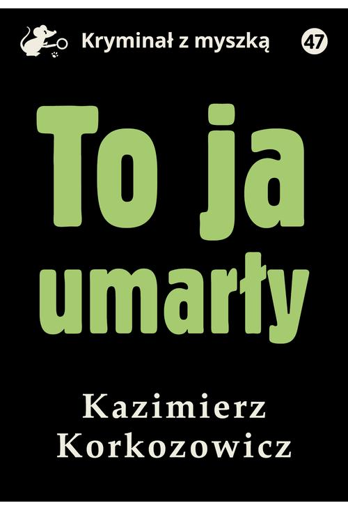 To ja, umarły