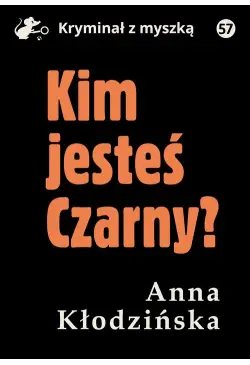 Kim jesteś Czarny?