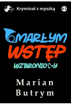 Umarłym wstęp wzbroniony
