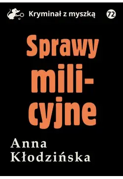 Sprawy milicyjne