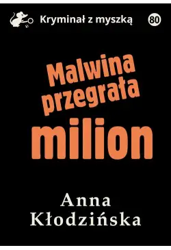 Malwina przegrała milion