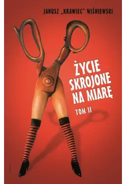 Życie skrojone na miarę. Tom 2