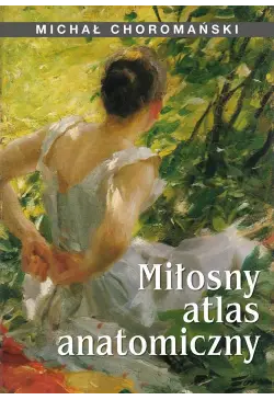 Miłosny atlas anatomiczny