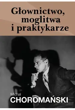 Głownictwo, moglitwa i...
