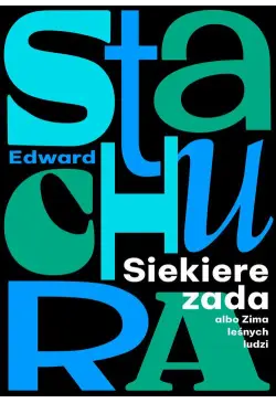 Siekierezada albo Zima...