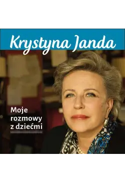 Moje rozmowy z dziećmi
