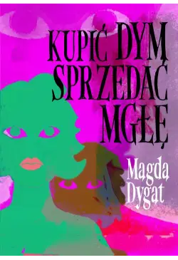 Kupić dym, sprzedać mgłę