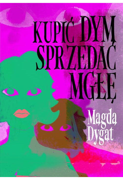 Kupić dym, sprzedać mgłę