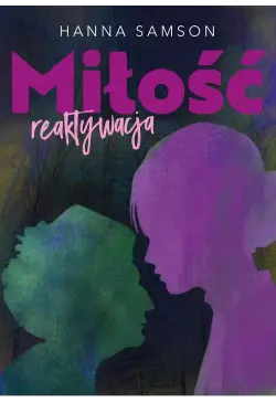 Miłość. Reaktywacja