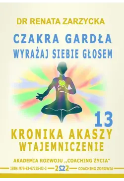 Czakra Gardła. Odważnie...
