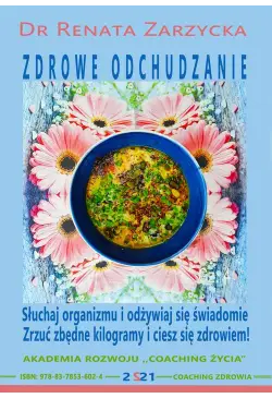 Słuchaj swojego organizmu i...