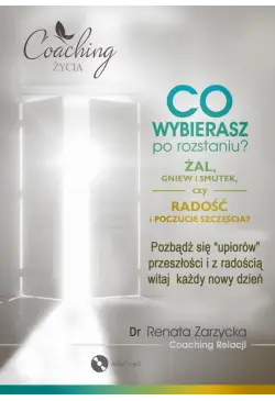 Co wybierasz po rozstaniu -...