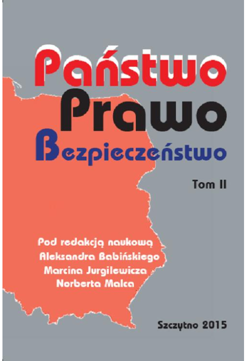 Państwo Prawo Bezpieczeństwo. Tom II