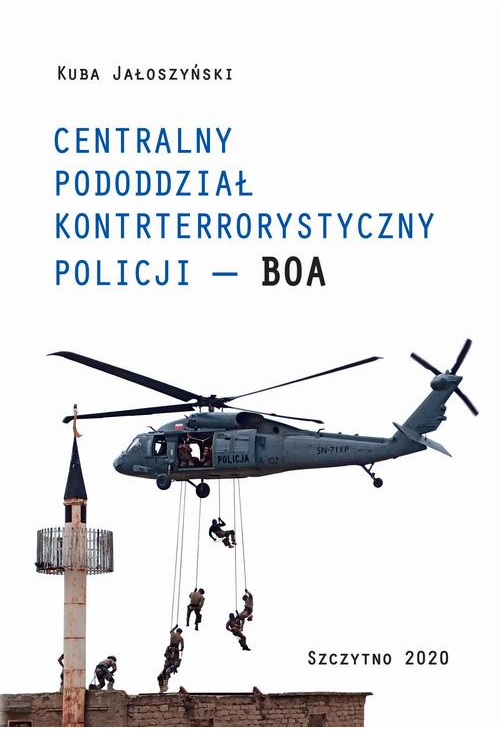 CENTRALNY PODODDZIAŁ KONTRTERRORYSTYCZNY POLICJI „BOA”