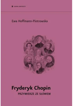 Fryderyk Chopin. Przymierze...