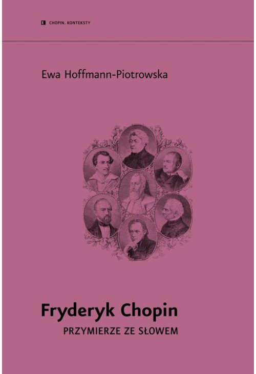 Fryderyk Chopin. Przymierze ze słowem