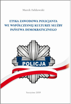 ETYKA ZAWODOWA POLICJANTA...