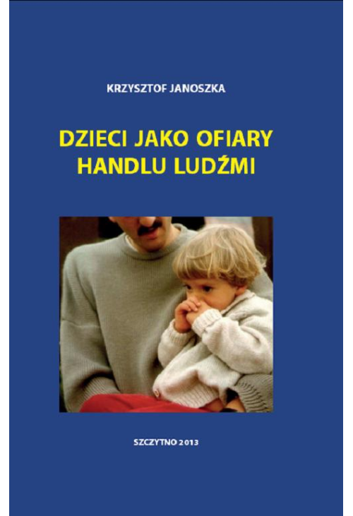 Dzieci jako ofiary handlu ludźmi