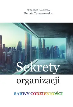 Sekrety organizacji. Barwy...