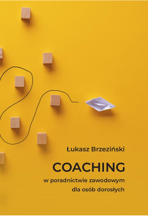 Coaching w poradnictwie zawodowym dla osób dorosłych