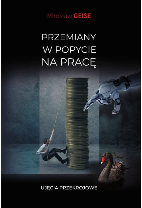 Przemiany w popycie na pracę. Ujęcie przekrojowe