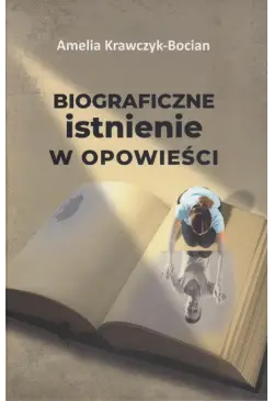 Biograficzne istnienie w...