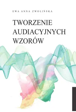 Tworzenie audiacyjnych wzorów
