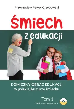 Śmiech z edukacji. Komiczny...