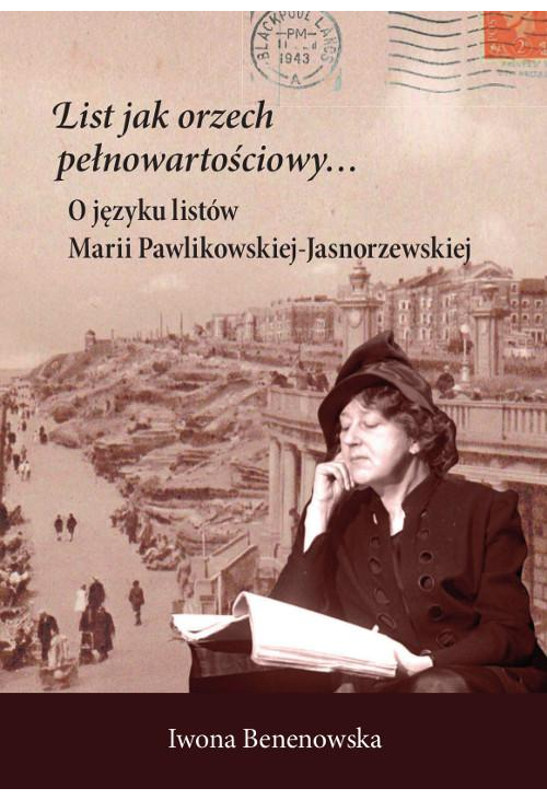 List jak orzech pełnowartościowy… O języku listów Marii Pawlikowskiej-Jasnorzewskiej