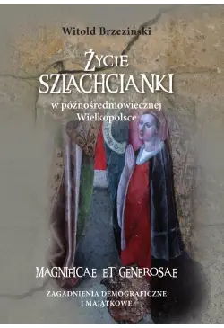 Życie szlachcianki w...
