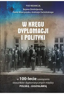W kręgu dyplomacji i...