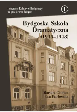 Bydgoska Szkoła Dramatyczna...