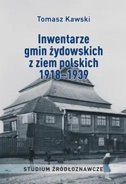 Inwentarze gmin żydowskich...