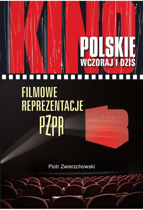 Filmowe reprezentacje PZPR