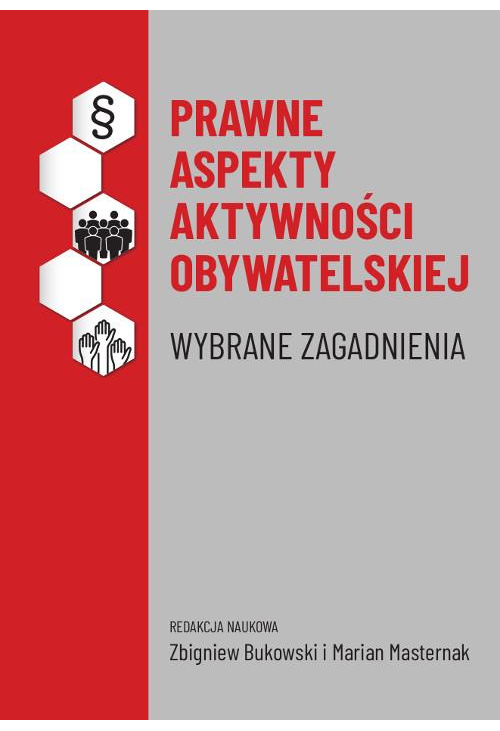 Prawne aspekty aktywności obywatelskiej. Wybrane zagadnienia