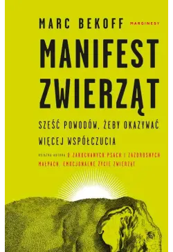 Manifest zwierząt. Sześć...