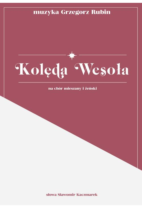 Kolęda Wesoła na chór mieszany i żeński - nuty