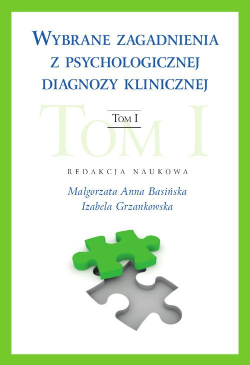 Wybrane zagadnienia z psychologicznej diagnozy klinicznej