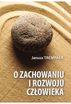 O zachowaniu i rozwoju...